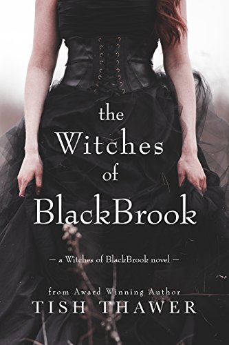 The Witches of BlackBrook by Tish Thawer
