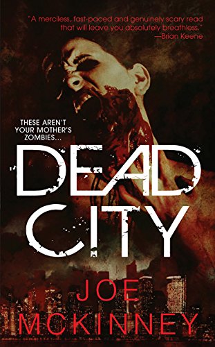 Dead City by Joe McKinney