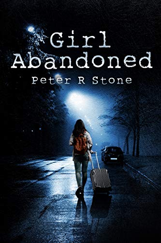 Girl, Abandoned by Peter R. Stone