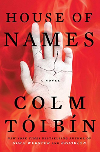 House of Names: A Novel by Colm Toibin