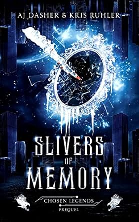 Slivers of Memory by Kris Ruhler