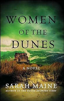 Women of the Dunes by Sarah Maine