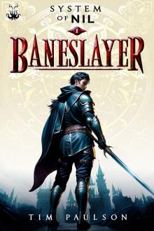 Baneslayer: A litRPG Adventure