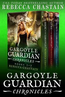 Gargoyle Guardian Chronicles, Books 1-3