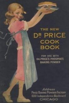 The New Dr. Price Cookbook by Royal Baking Powder Company