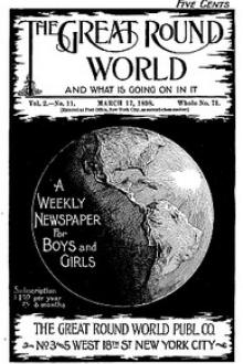 The Great Round World and What Is Going On In It, Vol. 2, No. 11, March 17, 1898 by Various