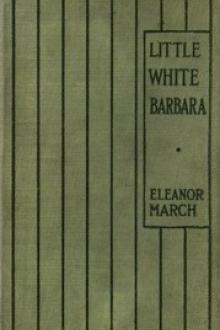 Little White Barbara by Eleanor S. March