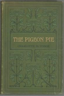 The Pigeon Pie by Charlotte Mary Yonge