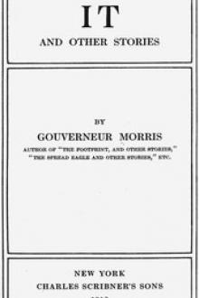 IT and Other Stories by Gouverneur Morris
