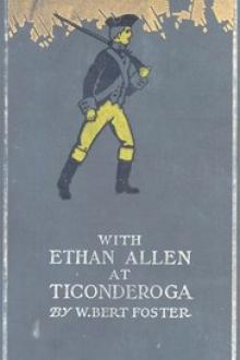 With Ethan Allen at Ticonderoga by Walter Bertram Foster