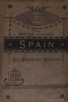 Spain by Wentworth Webster