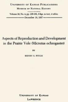 Aspects of Reproduction and Development in the Prairie Vole by Henry S. Fitch