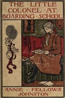 The Little Colonel at Boarding-School by Annie Fellows Johnston