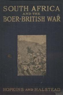 South Africa and the Boer-British War, Volume I by Murat Halstead, J. Castell Hopkins