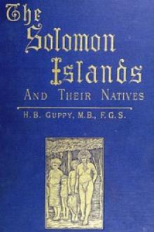 The Solomon Islands and Their Natives by Henry Brougham Guppy