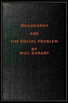 Philosophy and the Social Problem by Will Durant