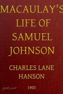 Macaulay's Life of Samuel Johnson by Baron Macaulay Thomas Babington Macaulay