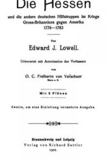 Die Hessen und die andern deutschen Hilfstruppen im Kriege gross-britanniens gegen Amerika by Edward J. Lowell
