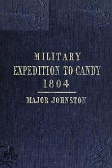 Narrative of the Operations of a Detachment in an Expedition to Candy, in the Island of Ceylon, in the Year 1804 by Arthur Johnston