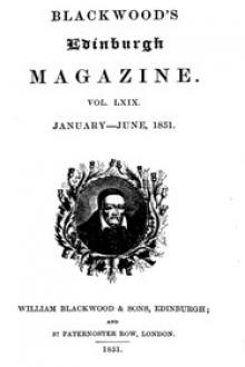 Blackwood's Edinburgh Magazine, Volume 69, No by Various