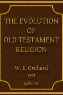 The Evolution of Old Testament Religion by W. E. Orchard