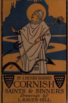 Cornish Saints and Sinners by J. Henry Harris