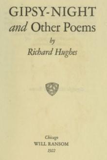Gipsy-Night and Other Poems by Richard Arthur Warren Hughes