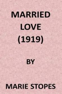 Married Love by Marie Carmichael Stopes