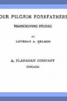 Our Pilgrim Forefathers by Loveday A. Nelson