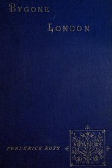 Bygone London by Frederick Ross