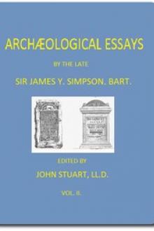 Archæological Essays, Vol by James Y. Simpson