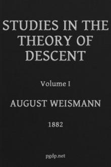 Studies in the Theory of Descent by August Weismann