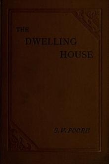 The Dwelling House by George Vivian Poore