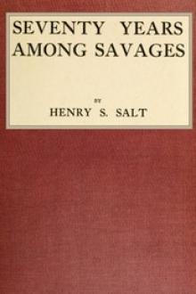 Seventy Years Among Savages by Henry S. Salt