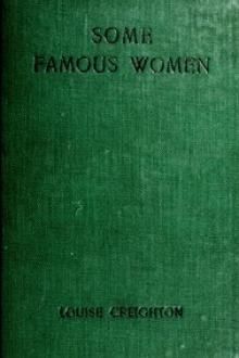 Some Famous Women by Louise Creighton