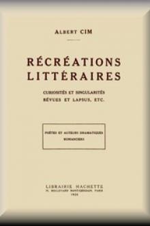 Récréations littéraires, curiosités et singularités, bévues et lapsus, etc by Albert Cim