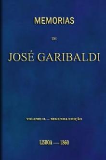 Memorias de José Garibaldi, volume II by Giuseppe Garibaldi