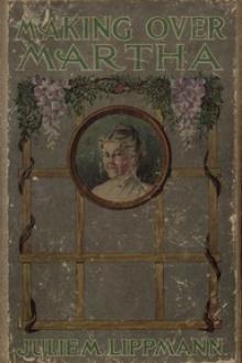 Making Over Martha by Julie M. Lippmann