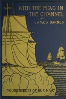 With The Flag In The Channel by James Barnes