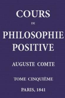 Cours de philosophie positive. by Auguste Comte