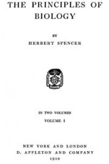The Principles of Biology, Volume 1 by Herbert Spencer