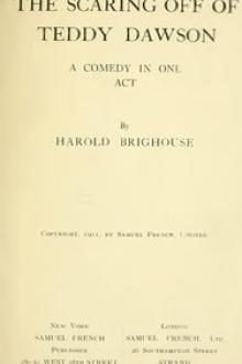 The Scaring Off Of Teddy Dawson by Harold Brighouse