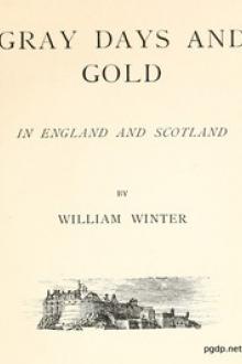 Gray Days and Gold by William Winter