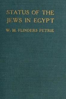 The Status of the Jews in Egypt by William Matthew Flinders Petrie