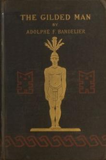 The Gilded Man by Adolph Francis Alphonse Bandelier