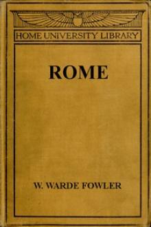Rome by W. Warde Fowler