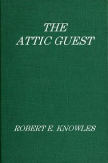 The Attic Guest by Robert Edward Knowles