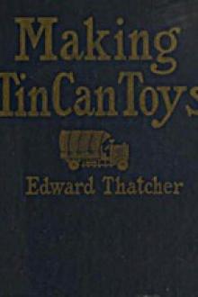 Making Tin Can Toys by Edward Thatcher