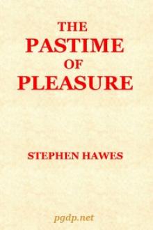 The Pastime of Pleasure by Stephen Hawes