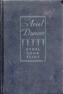 Ariel Dances by Ethel Cook Eliot